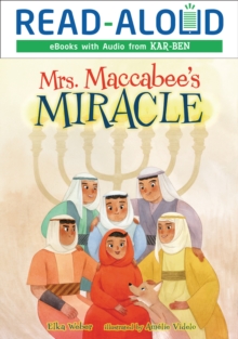 Mrs. Maccabee's Miracle