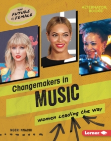 Changemakers in Music : Women Leading the Way