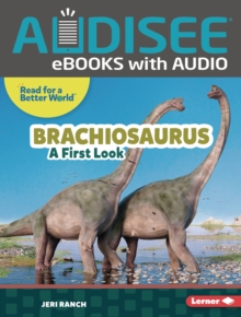 Brachiosaurus : A First Look