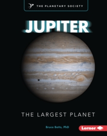 Jupiter : The Largest Planet