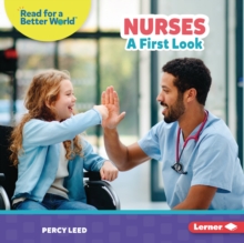 Nurses : A First Look