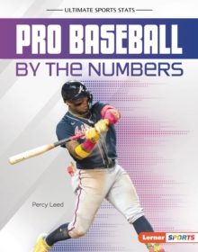 Pro Baseball by the Numbers