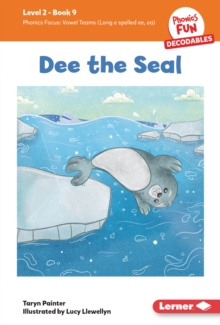 Dee the Seal : Book 9