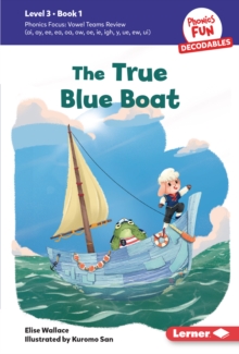 The True Blue Boat : Book 1