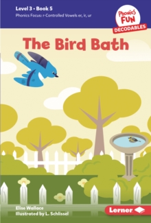 The Bird Bath : Book 5