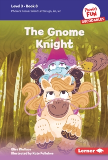 The Gnome Knight : Book 8