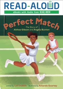 Perfect Match : The Story of Althea Gibson and Angela Buxton