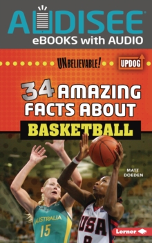 34 Amazing Facts about Basketball