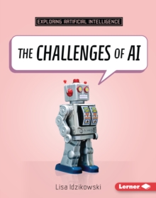 The Challenges Of AI