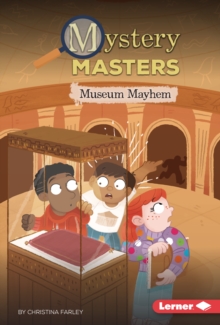 Museum Mayhem