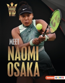 Meet Naomi Osaka : Tennis Superstar