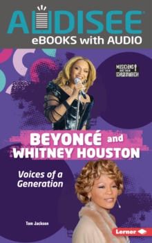 Beyonce And Whitney Houston : Voices Of A Generation