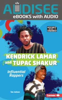 Kendrick Lamar And Tupac Shakur : Influential Rappers