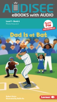 Dad Is At Bat : Book 6