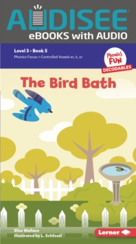 The Bird Bath : Book 5