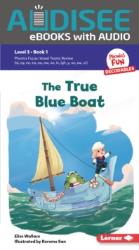 The True Blue Boat : Book 1