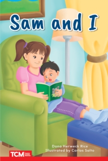 Sam and I : PreK/K: Book 6