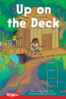 Up on the Deck : PreK/K: Book 21