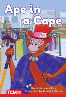 Ape in a Cape : PreK/K: Book 25