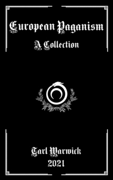 European Paganism : A Collection
