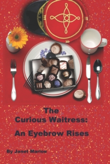 Curious Waitress: An Eyebrow Rises