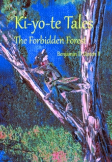 Ki-yo-te Tales The Forbidden Forest