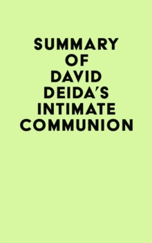 Summary of David Deida's Intimate Communion