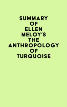 Summary of Ellen Meloy's The Anthropology of Turquoise