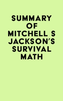 Summary of Mitchell S. Jackson's Survival Math