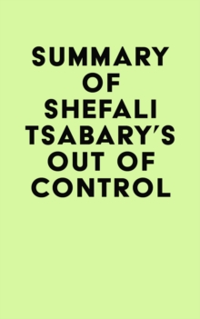 Summary of Shefali Tsabary's Out of Control