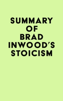 Summary of Brad Inwood's Stoicism