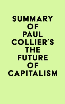 Summary of  Paul Collier's The Future of Capitalism