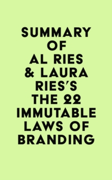 Summary of Al Ries & Laura Ries's The 22 Immutable Laws of Branding