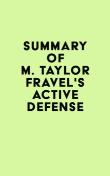 Summary of M. Taylor Fravel's Active Defense