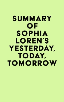 Summary of Sophia Loren's Yesterday, Today, Tomorrow