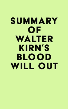 Summary of Walter Kirn's Blood Will Out