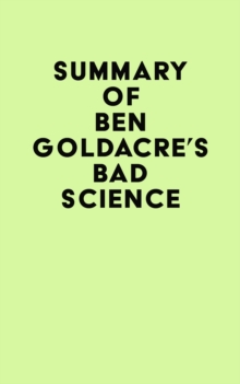 Summary of Ben Goldacre's Bad Science