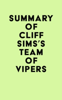 Summary of Cliff Sims's Team of Vipers