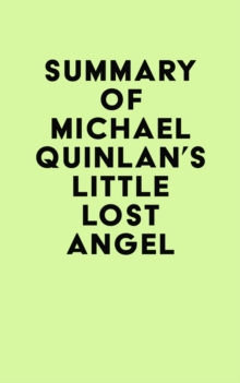 Summary of Michael Quinlan's Little Lost Angel