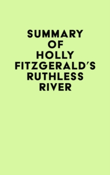 Summary of Holly FitzGerald's Ruthless River