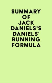 Summary of Jack Daniels's Daniels' Running Formula