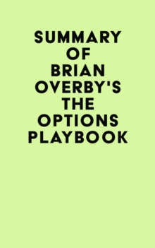 Summary of Brian Overby's The Options Playbook