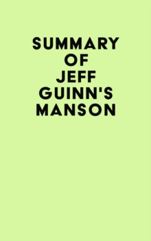 Summary of Jeff Guinn's Manson