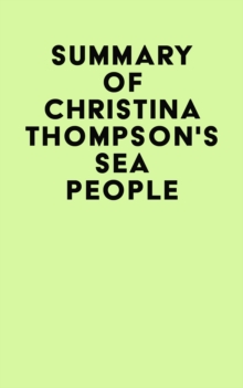 Summary of Christina Thompson's Sea People