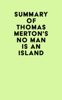 Summary of Thomas Merton's No Man Is an Island