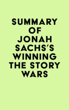 Summary of Jonah Sachs's Winning the Story Wars