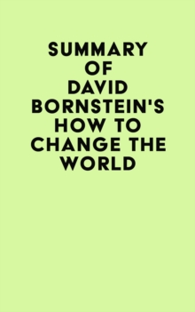 Summary of David Bornstein's How to Change the World