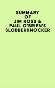 Summary of Jim Ross & Paul O'Brien's Slobberknocker