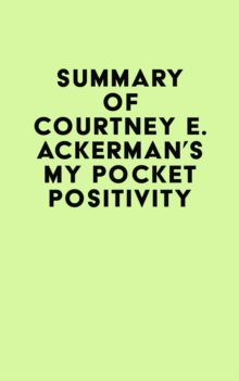 Summary of Courtney E. Ackerman's My Pocket Positivity