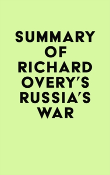 Summary of Richard Overy's Russia's War